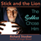 Stick and the Lion: Neolithic Wizard Graduation (Unabridged) audio book by Richard Stooker