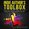 Indie Author's Toolbox: How to Create, Publish, and Market Your Kindle Book (Unabridged) audio book by Nick Vulich