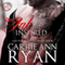 Ink Inspired: Montgomery Ink (Unabridged) audio book by Carrie Ann Ryan