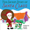 The Secret Story of Santa Claus (Unabridged)