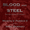 Blood and Steel: The Cor Chronicles (Unabridged) audio book by Martin Parece