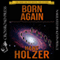 Born Again: The Hans Holzer Collection (Unabridged) audio book by Hans Holzer