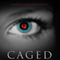 Caged: Caged, Book 1 (Unabridged) audio book by Amber Lynn Natusch