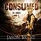 Consumed: The Hunger, Volume 2 (Unabridged) audio book by Jason Brant