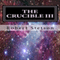 The Crucible III (Unabridged) audio book by Robert Stetson