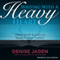 Writing with a Heavy Heart: Using Grief and Loss to Stretch Your Fiction (Unabridged) audio book by Denise Jaden