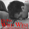 Wild West: Collected Tales of K.D. West, Vol. 1: Juliet Takes First, Love Letters and Three for Three (Unabridged) audio book by K. D. West