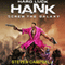 Hard Luck Hank: Screw the Galaxy (Unabridged) audio book by Steven Campbell