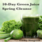 10-Day Green Juice Spring Cleanse (Unabridged) audio book by Cathy Simpson