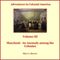 Adventures in Colonial America: Volume 3, Maryland: An Anomaly among the Colonies (Unabridged) audio book by Mary Baewer