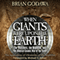 When Giants Were upon the Earth: The Watchers, the Nephilim, and the Cosmic War of the Seed (Unabridged)