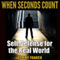 When Seconds Count: Self-Defense for the Real World (Unabridged) audio book by Sammy Franco