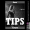 Tips: A Tale of Redemption (Unabridged) audio book by Owen Carlysle