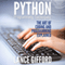 Python Programming Techniques: The Art of Coding and Programming Explained (Unabridged) audio book by Lance Gifford