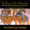Valley of the Shadow: Book 1 (Unabridged) audio book by Kathryn Le Veque