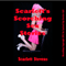 Scarlett's Scorching Sex Stories: Five Hardcore Rough Sex Erotica Stories (Unabridged) audio book by Scarlett Stevens