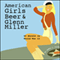 American Girls, Beer, and Glenn Miller: GI Morale in World War II (Unabridged) audio book by James J. Cooke