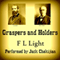 Graspers and Holders: A Drama of the Gouldium (Unabridged) audio book by F L Light