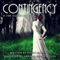 Contingency: Sage Hannigan Time Warper, Book 1 (Unabridged) audio book by Peggy Martinez