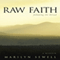 Raw Faith: Following the Thread (Unabridged)