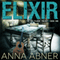 Elixir: Red Plague Trilogy, Book 1 (Unabridged) audio book by Anna Abner