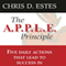 The A.P.P.L.E. Principle: 5 Daily Actions That Lead to Success in Network Marketing (Unabridged)