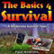 The Basics 4 Survival: A Wilderness Survival Topic Book 2 (Unabridged) audio book by Paul Andrulis
