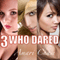 3 Who Dared (Unabridged) audio book by Amari Chase