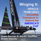 Winging It: ORACLE TEAM USA's Incredible Comeback to Defend the America's Cup (Unabridged) audio book by Diane Swintal, R. Steven Tsuchiya, Robert Kamins