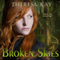 Broken Skies: Book 1 (Unabridged) audio book by Theresa Kay