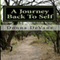 A Journey Back to Self: Living Consciousness (Unabridged) audio book by Donna K. DeVane