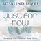Just for Now: Escape to New Zealand, Book Three (Unabridged) audio book by Rosalind James