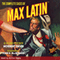 The Complete Cases of Max Latin (Unabridged) audio book by Norbert Davis