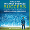 40 Rules for Internet Business Success: Escape the 9 to 5, Do Work You Love, and Build a Profitable Online Business (Unabridged) audio book by Matthew Paulson