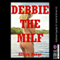 Debbie the MILF: An Anal Sex Fantasy (Unabridged) audio book by Allysin Range