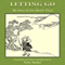 Letting Go: The Story of Zen Master Tosui (Unabridged)
