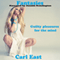 Fantasies (Unabridged) audio book by Carl East