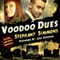 Voodoo Dues: Lian and Figg, Book 1 (Unabridged) audio book by Stephany Simmons