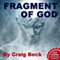 Fragment of God: The God Enigma Extended Edition (Unabridged) audio book by Craig Beck