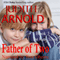 Father of Two: The Daddy School, Book 3 (Unabridged) audio book by Judith Arnold