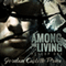 Among the Living: PsyCop, Book 1 (Unabridged) audio book by Jordan Castillo Price