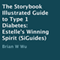 Estelle's Winning Spirit: The Storybook Illustrated Guide to Type 1 Diabetes (Audiobook) (Unabridged) audio book by Brian Wu
