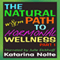 The Natural Path to Hormonal Wellness, Part 1 (Unabridged) audio book by Katarina Nolte