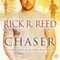 Chaser (Unabridged) audio book by Rick R. Reed