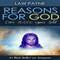 Reasons for God: We All Have a Choice to God to Heaven (Unabridged) audio book by Law Payne