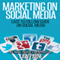 Marketing on Social Media: Easy to Follow Guide for Twitter, Facebook, Google, Pinterest, or Instagram (Unabridged) audio book by Law Payne