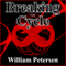 Breaking the Cycle (Unabridged) audio book by William Petersen