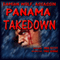 Panama Takedown: A Damian Wolf, Assassin Series, Book 1 (Unabridged)