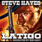 Latigo: The Santa Rosa Saga (Unabridged) audio book by Steve Hayes