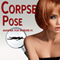 Corpse Pose (Unabridged) audio book by Diana Killian